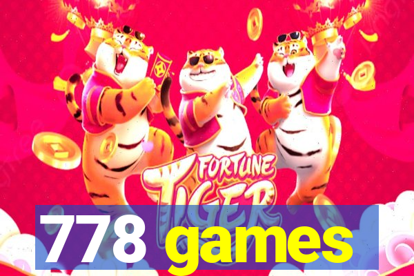 778 games